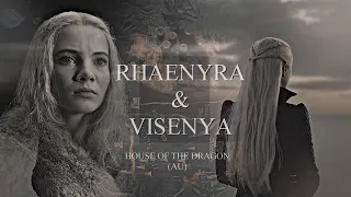Visenya & Rhaenyra Targaryen | House of the Dragon (AU)