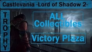 Castlevania Lords of Shadow 2 - All Collectibles Victory Plaza