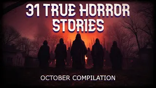 31 true horror stories (October compilation, black screen)