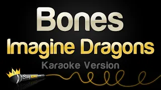 Imagine Dragons - Bones (Karaoke Version)