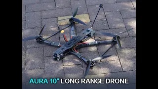 Foxeer Aura XL10"  frame long range