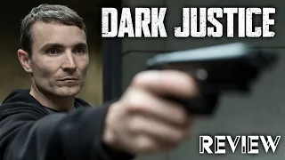 DARK JUSTICE / Kritik - Review | MYD FILM