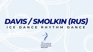 Davis/Smolkin (RUS) | Ice Dance RD | ISU European FS Championships 2022 | Tallinn | #EuroFigure