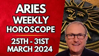 Aries Horoscope -  Weekly Astrology - from 25th -  31st March 2024