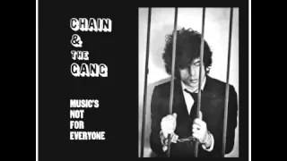 chain and the gang - it's a hard, hard job (keeping everybody high)