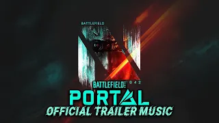 BATTLEFIELD 2042 (OST) Portal - Official Trailer Music Song "WAR" (Trailer Version) | Main Theme