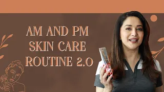 My AM and PM skincare routine! | Madhuri Dixit Nene