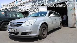 Íme egy óriási családi autó egymillió alatt - ÉRTÉKBECSLŐ: OPEL VECTRA C