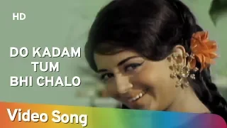 Do Kadam Tum Bhi Chalo (HD) | Ek Hasina Do Diwane (1972) | Jeetendra | Babita