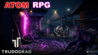 ИЩУ БАНДУ ЖИВОДЕРОВ ► ATOM RPG Trudograd ► ФИНАЛ ► Стрим № 11