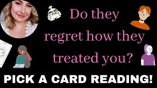 Pick A Card 🔮 😭 🕵️‍♀️ DO THEY REGRET HOW THEY TREATED YOU? 🕵️‍♀️ 😭 🔮 Timeless Tarot Read 🌈