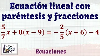 Ecuación de primer grado con paréntesis y fracciones | Ejercicio 10 | La Prof Lina M3