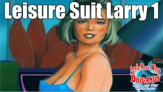 Leisure Suit Larry 1 VGA (Part 1 of 2)