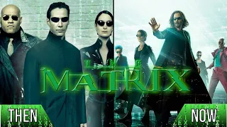 The Matrix ★1999★ Cast Then and Now | Real Name and Age