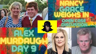 Alex Murdaugh Trial Day 9 Recap | Nancy Grace Podcast & Open Case Discussion #MurdaughMurders #live