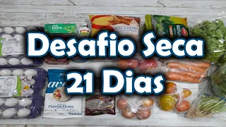 COMPREI O DESAFIO SECA 21 DA MAÍRA CARDI / LISTA DE COMPRAS / SERÁ QUE VAI DAR CERTO ?