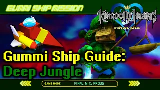 Kingdom Hearts Final Mix: Gummi Ship Guide- Deep Jungle