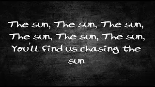 The Wanted Chasing The Sun LYRICS