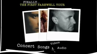 Phil Collins - Finally... The First Farewell Tour