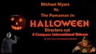 Michael Myers Vs. The Pumaman