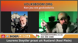 Ons gesels met 'n BOER uit RUSLAND. Wat se interaksie is daar tussen die RUSSE en die BOERE?