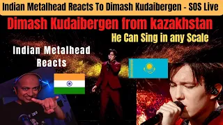 Dimash Kudaibergen - SOS Reaction | Indian Metalhead Reaction | Dimash Reaction | Incredible Vocals