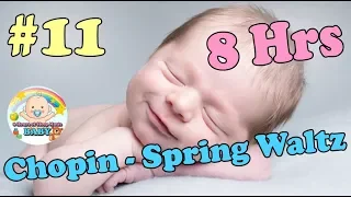 ❤8 HOURS Lullaby Baby Piano❤ Chopin - Spring Waltz [Mariage D'amoure] ~ Classical Music No.11