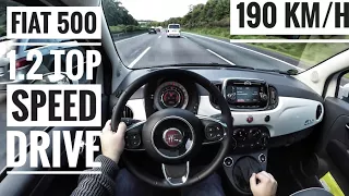 Fiat 500 1.2 (2017) | POV Drive on German Autobahn - Top Speed Drive (60 FPS)