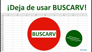 ¡Deja de usar BUSCARV! Funciones y fórmulas robustas para buscar y asociar datos en Excel