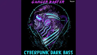 Cyberpunk Dark Bass