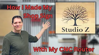 How I Made My Shop Sign With My CNC Router: Shapeoko 5 Pro