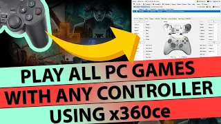 How To Play All PC Games With Any 🔧 Controller or Generic USB Gamepad Using (X360CE) 2024