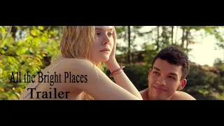 All the Bright Places Trailer - 2020 Elle Fanning, Romantic Netflix Movie