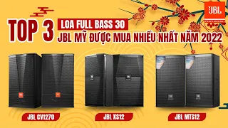 TOP 3 Loa Full JBL USA Bass 30 Được mua nhiều nhất năm, Giá Cực Tốt