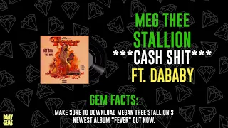 MEGAN THEE STALLION - CASH SHIT FT.  DABABY