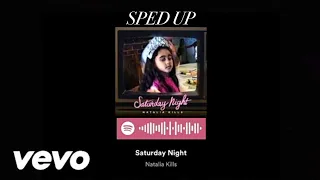Natalia Kills - Saturday Night (Sped Up)