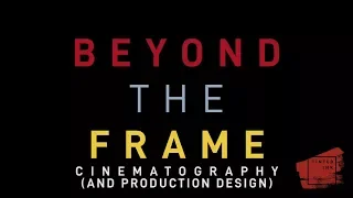 Beyond the Frame: Cinematography and Production Design (In the Mood for Love)