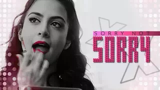 ✘ Sorry Not Sorry (BIRTHDAY COLLAB #1)