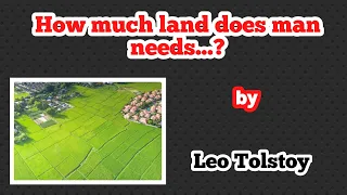 How much land does man need ? | Leo Tolstoy | Short story | Tamil | MS University