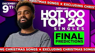 (Excl. Christmas Songs) FINAL PREDICTIONS | Billboard Hot 100 ,Top 20 Singles | December 9th, 2023