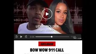 BOW WOW 911 CALL AUDIO RELEASED GIRLFRIEND DOMESTIC ASSAULT