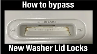 How to bypass the Lid Locks on Whirlpool Kenmore - Part W10810403 or W10787878 lid lock assembly