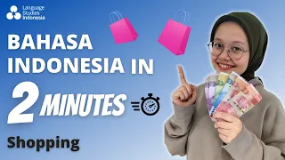 Learn Indonesian in 2 Minutes | Shopping