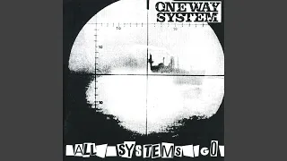 One Way System