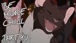Warrior Cats MAP - Be more chill [Part 10]