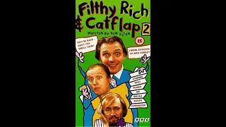 Original VHS Opening and Closing to Filthy Rich and Catflap 2 UK VHS Tape