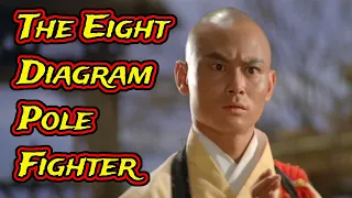 THE EIGHT DIAGRAM POLE FIGHTER movie review. Cleanse your palette with a martial arts movie.
