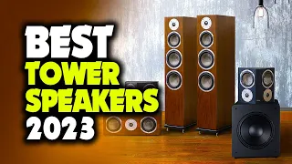 Our Top Picks of the Best Tower Speakers 2023!