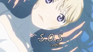 SOS 「AMV」 (Indila) [Sped up] lyrics HD