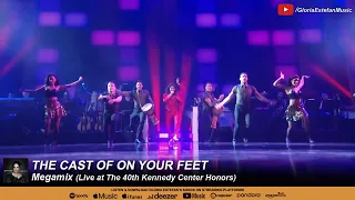 The Cast of On Your Feet • Megamix (Live at The 40th Kennedy Center Honors)